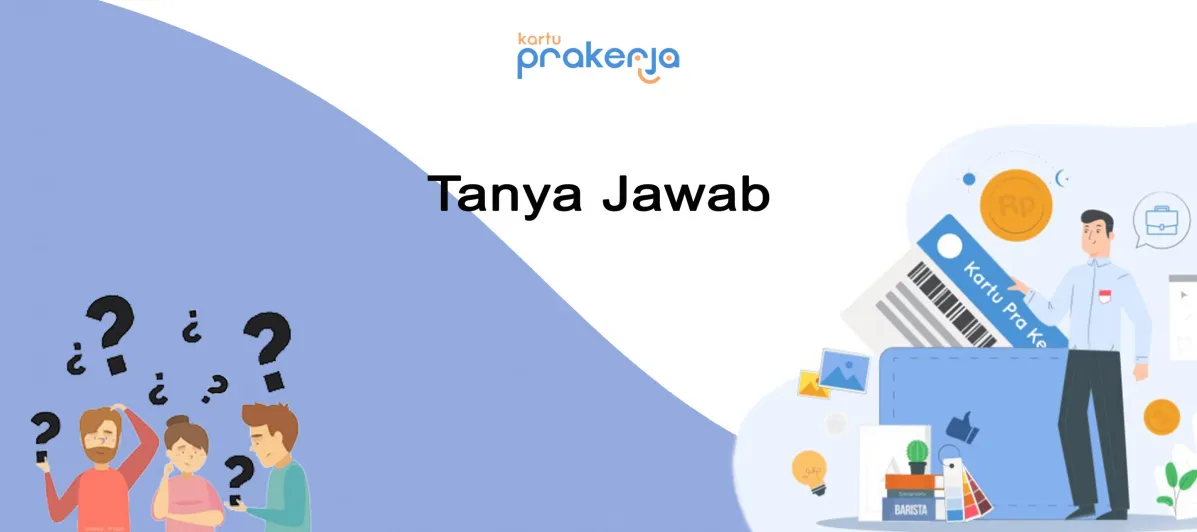 About Prakerja TANYA JAWAB